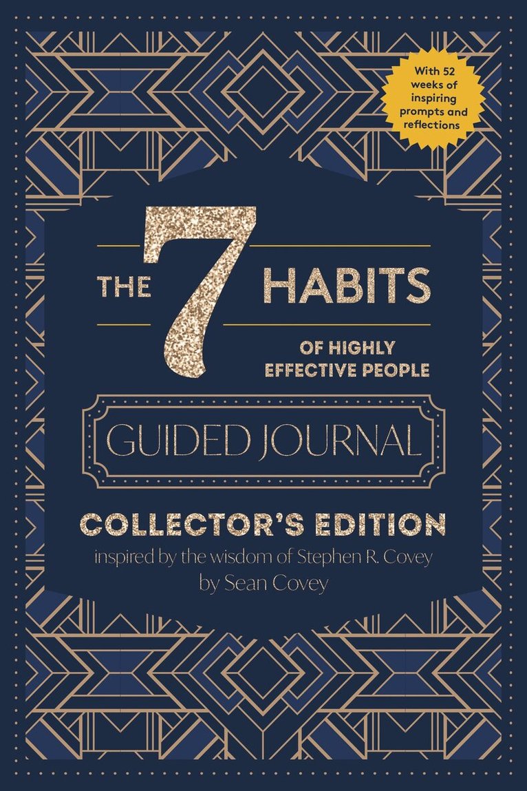 Stephen R. Covey, Sean Covey - 7 Habits of Highly Effective People: Guided Journal, Inbunden