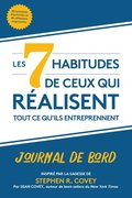 Les 7 habitudes de ceux qui ralisent tout ce qu'ils entreprennent