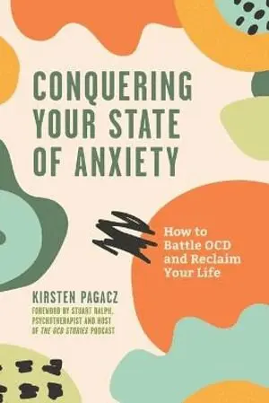 Kirsten Pagacz - Conquering Your State of Anxiety, Häftad. Tillgänglighet: Lägg i varukorg