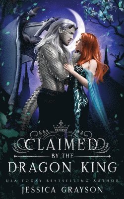Jessica Grayson - Claimed by the Dragon King, Häftad