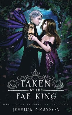 Jessica Grayson - Taken by the Fae King, Häftad