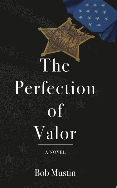 Bob Mustin - Perfection of Valor, E-bok. Tillgänglighet: Lägg i varukorg