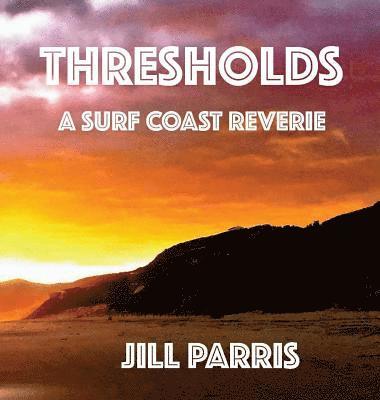 Jill Parris - Thresholds, Inbunden. Tillgänglighet: Lägg i varukorg