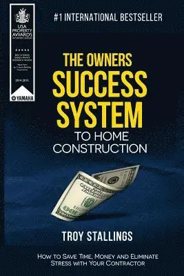 Troy Stallings - Owners Success System to Home Construction, Häftad. Tillgänglighet: Lägg i varukorg