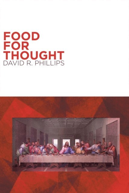 David R. Phillips - Food For Thought, E-bok