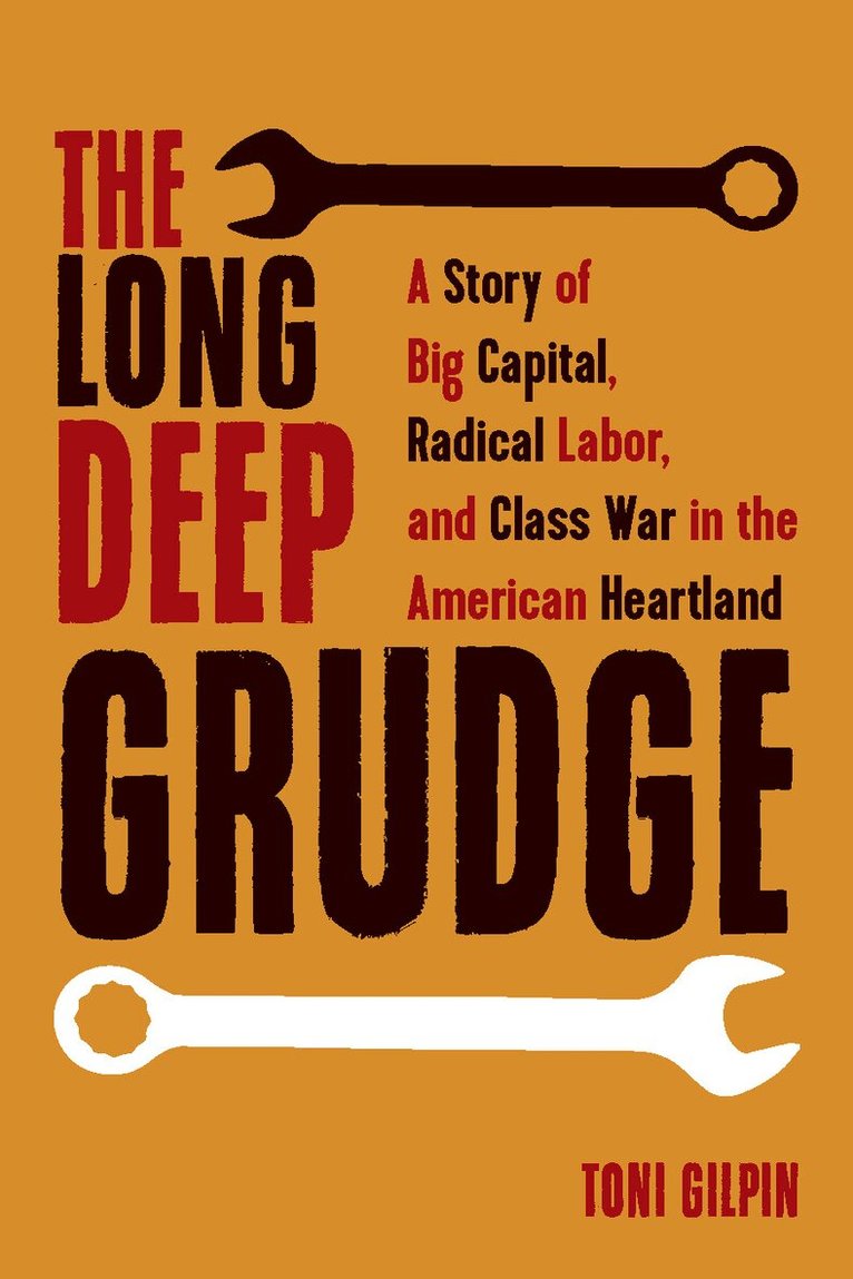 Toni Gilpin - Long Deep Grudge, Inbunden
