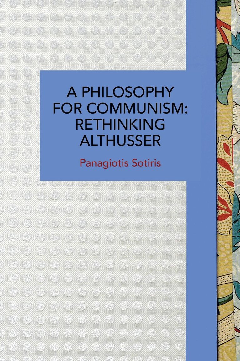 Panagiotis Sotiris - Philosophy for Communism, Häftad