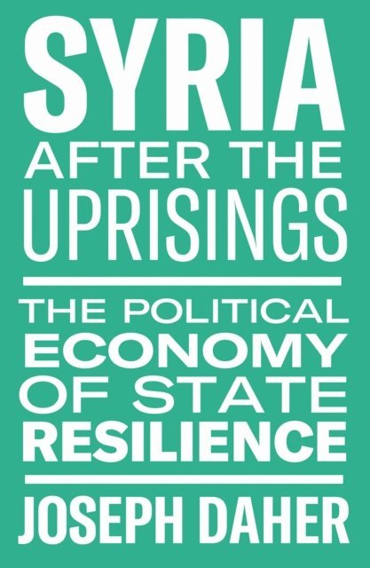 Joseph Daher - Syria After the Uprisings, E-bok