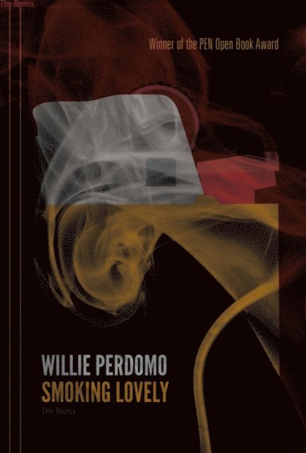 Willie Perdomo - Smoking Lovely, E-bok