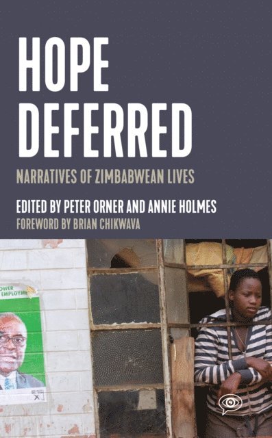 Annie Holmes, Peter Orner - Hope Deferred, E-bok