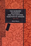 The Workers' Movement and the National Question in Ukraine