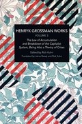 Henryk Grossman Works, Volume 3