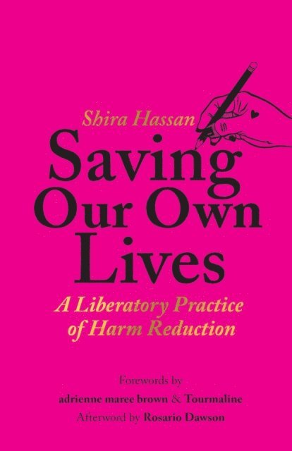 Shira Hassan - Saving Our Own Lives, E-bok