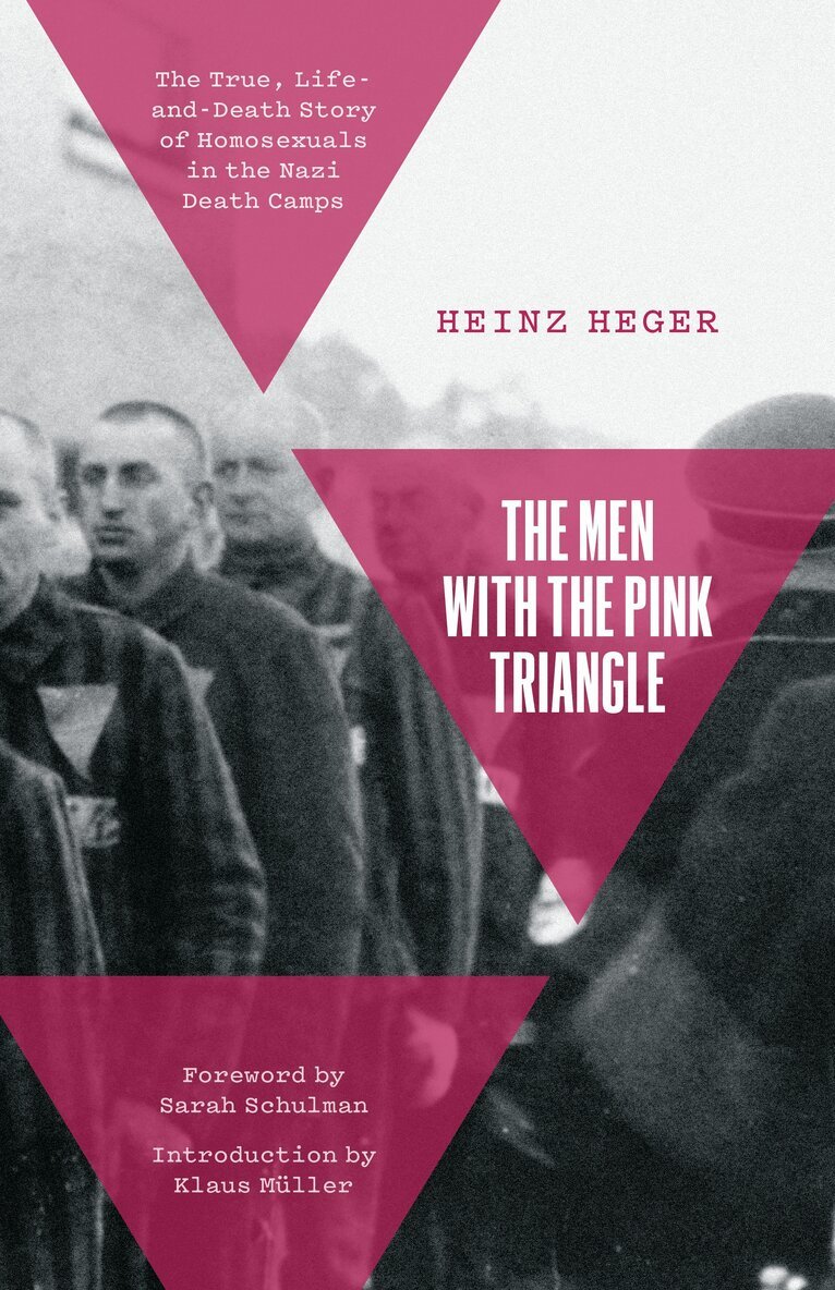 Heinz Heger - Men With the Pink Triangle, Inbunden