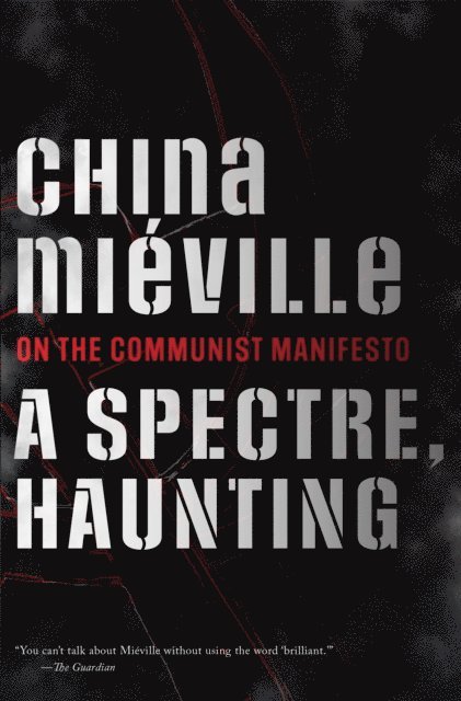 China Mieville - Spectre, Haunting, E-bok