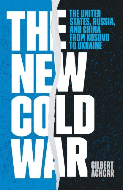 Gilbert Achcar - New Cold War, E-bok
