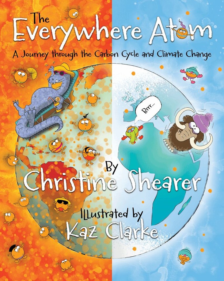 Christine Shearer - Everywhere Atom, Inbunden