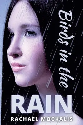 Rachael Mockalis - Birds in the Rain, Häftad. Tillgänglighet: Lägg i varukorg