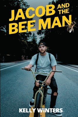 Kelly Winters - Jacob and the Bee Man, Häftad