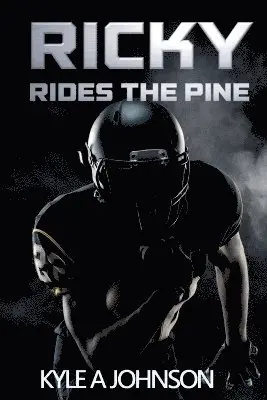 Kyle A Johnson - Ricky Rides The Pine, Häftad. Tillgänglighet: Lägg i varukorg