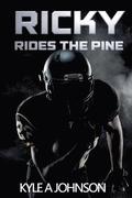 Ricky Rides The Pine