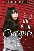 Gift of the Curupira