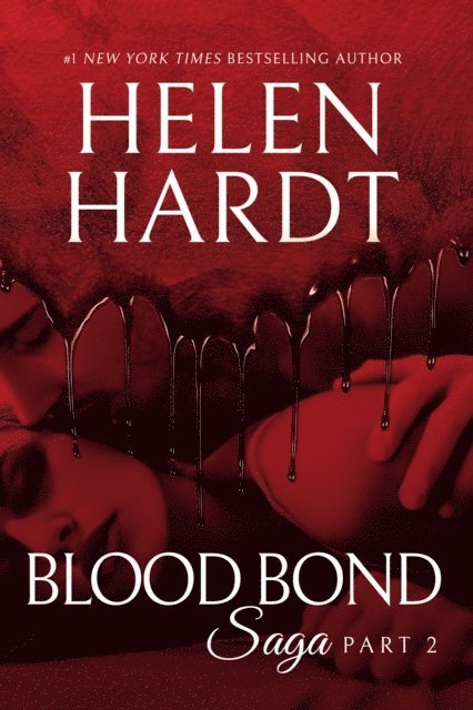 Helen Hardt - Blood Bond: 2, E-bok