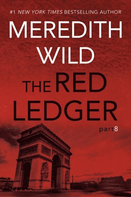 Meredith  Wild - Red Ledger: 8, E-bok
