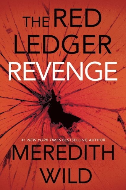 Meredith  Wild - Revenge: The Red Ledger, E-bok