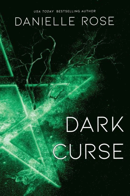 Danielle  Rose - Dark Curse, E-bok