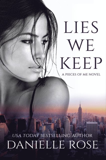 Danielle Rose - Lies We Keep, E-bok