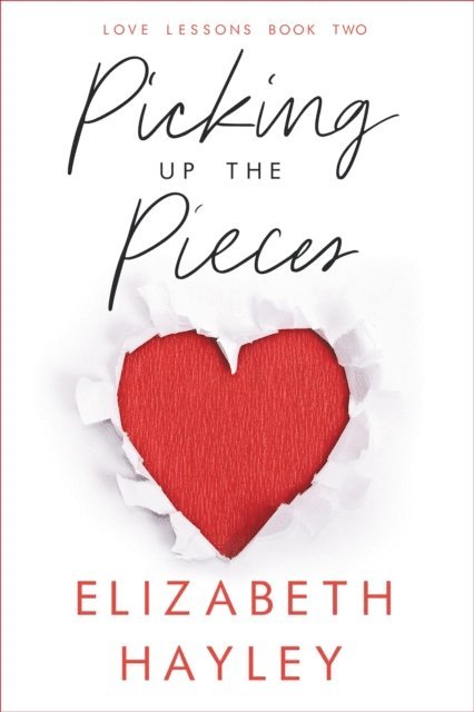 Elizabeth Hayley - Picking Up the Pieces, E-bok