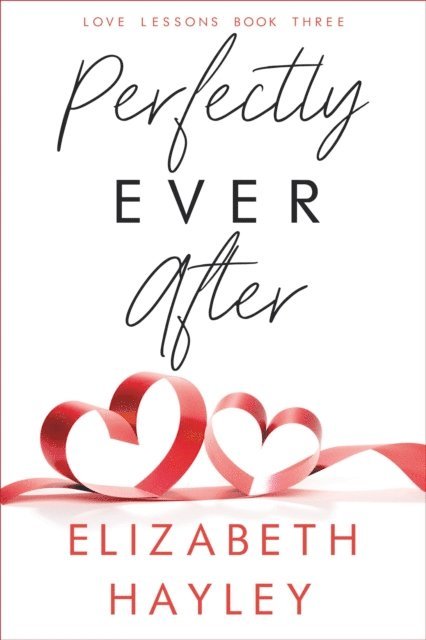 Elizabeth Hayley - Perfectly Ever After, E-bok