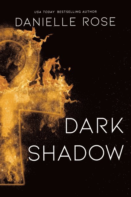 Danielle  Rose - Dark Shadow, E-bok