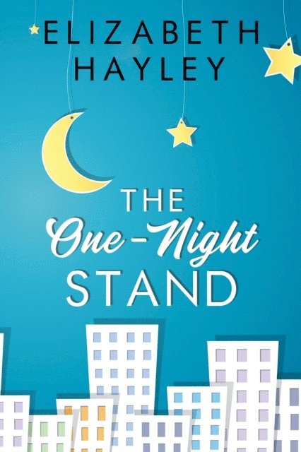 Elizabeth Hayley - One-Night Stand, E-bok