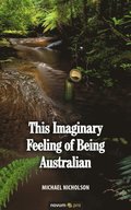 This Imaginary Feeling of Being Australian