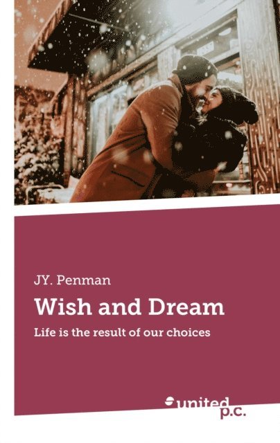 JY. Penman - Wish and Dream, E-bok