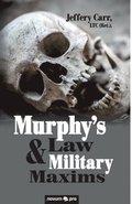 Murphy's Law & Military Maxims