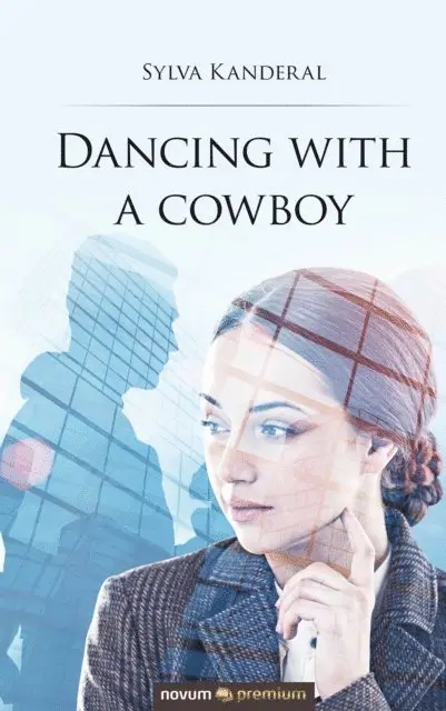 Sylva Kanderal - Dancing with a cowboy, E-bok. Tillgänglighet: Lägg i varukorg