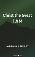 Christ the Great I Am
