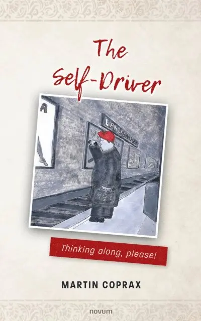 Martin Coprax - Self-Driver, E-bok. Tillgänglighet: Lägg i varukorg