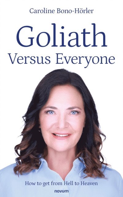 Caroline Bono-Horler - Goliath Versus Everyone, E-bok