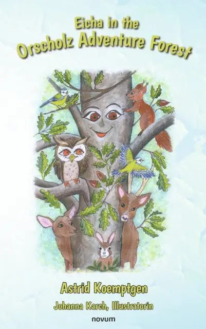 Astrid Koemptgen - Eicha in the Orscholz Adventure Forest, E-bok. Tillgänglighet: Lägg i varukorg