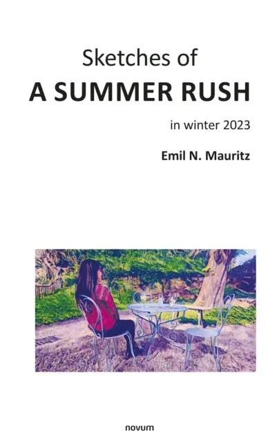 Emil N. Mauritz - Sketches of a summer rush, E-bok. Tillgänglighet: Lägg i varukorg