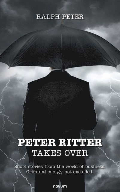 Ralph Peter - Peter Ritter takes over, E-bok