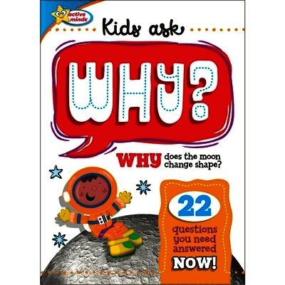Sequoia Children's Publishing - Active Minds Kids Ask Why Does the Moon Change Shape?, Inbunden