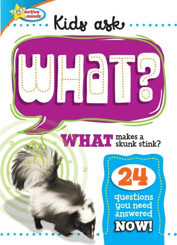Sequoia Children's Publishing - Active Minds Kids Ask WHAT Makes a Skunk Stink?, Inbunden