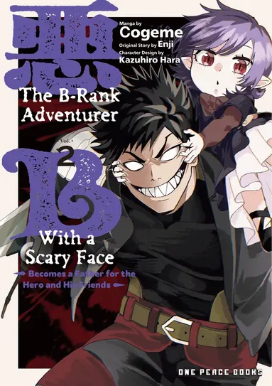 B-Rank Adventurer with a Scary Face Becomes a Father for the Hero and His Friends Volume 2