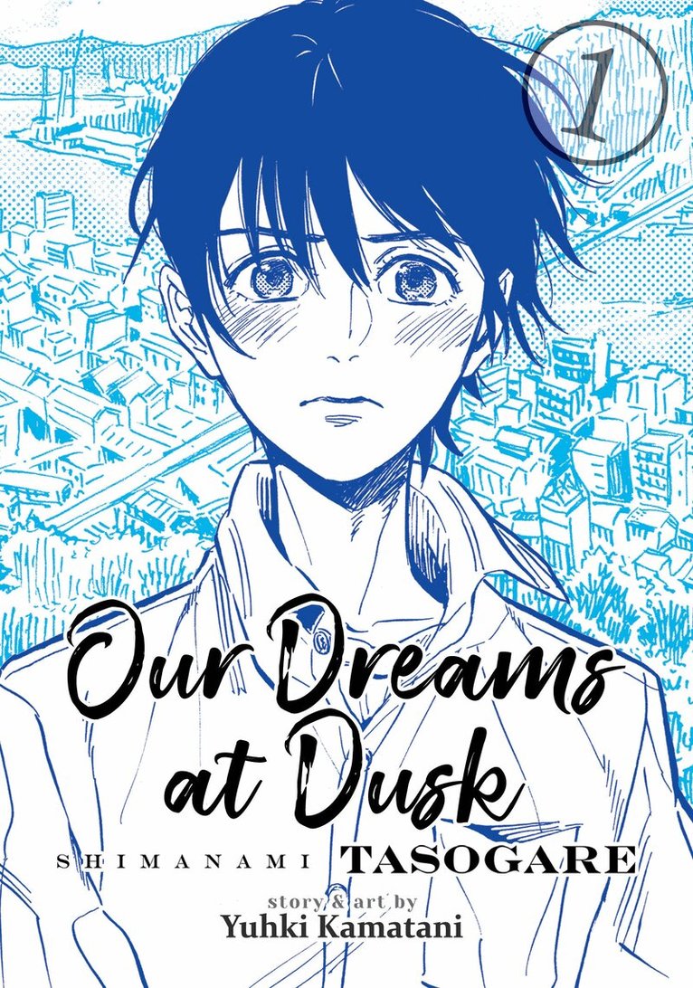 Yuhki Kamatani - Our Dreams at Dusk: Shimanami Tasogare Vol. 1, Häftad