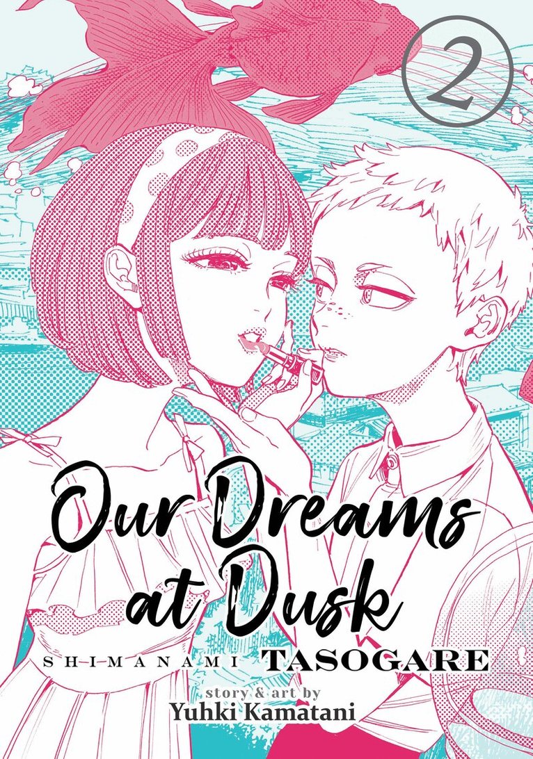 Yuhki Kamatani - Our Dreams at Dusk: Shimanami Tasogare Vol. 2, Häftad